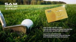 Thẻ hội viên golf – “Hộ chiếu ưu tiên” của các golfer